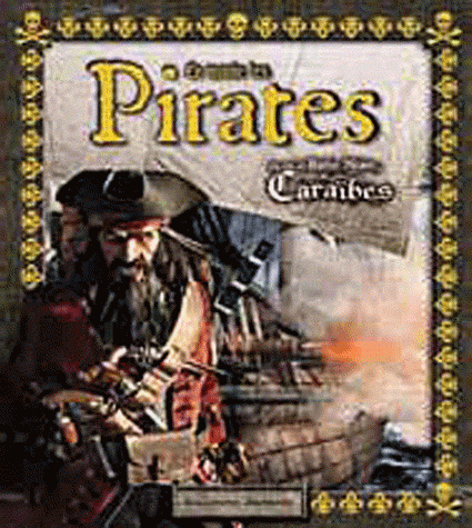 le monde des pirates - la vie de barbe noire,pirate des caraïbes william teach illustrations : frank denota  ,sandales d'empédocle jeunesse,besançon