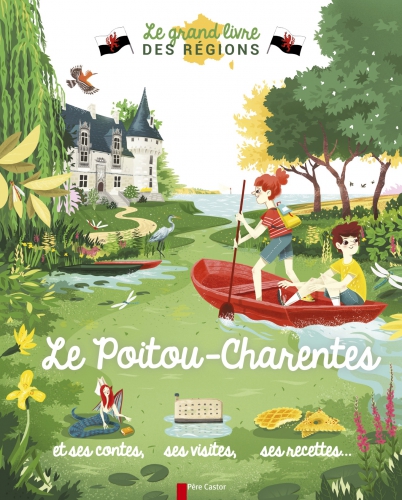 Poitou-Charentes - Le grand livre des régions.jpg