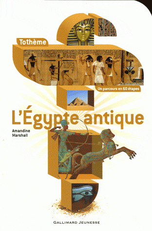 l'egypte antique, amandine marshall, gallimard jeunesse, collectio tothème, sandales d'empédocle