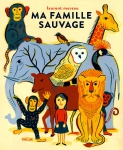 MA-FAMILLE-SAUVAGE_COUV.jpg