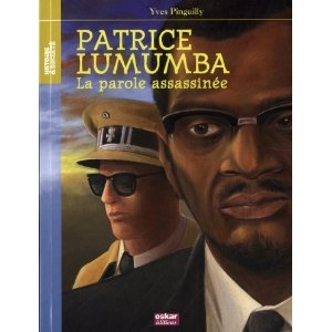 Patrice Lumumba - La parole assassinée, Yves Pinguilly, Oskar éditions, sandales d'empédocle jeunesse, claire bretin
