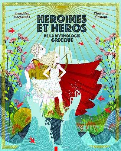 Héroïnes et héros de la mythologie grecque.jpg