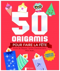 50 origamis pour faire la fête.jpg